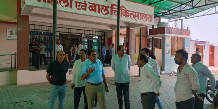 राजसमंद प्रशासन ने किया जिला अस्पताल व सभी स्वास्थ्य केंद्रों का निरीक्षण