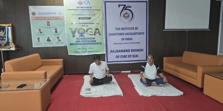 अंतरराष्ट्रीय योग दिवस पर ICAI राजसमन्द शाखा द्वारा योग उत्सव का आयोजन
